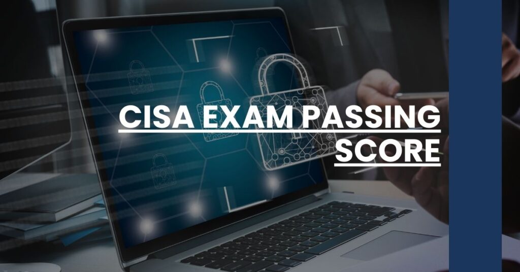 CISA Exam Passing Score Feature Image