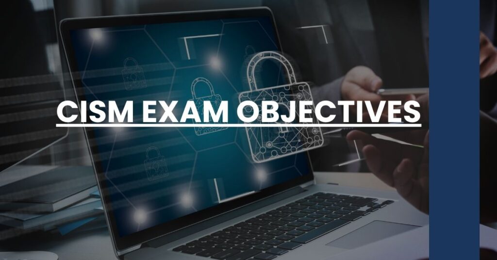 CISM Exam Objectives Feature Image