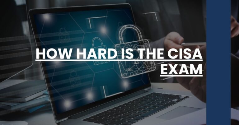 How Hard is the CISA Exam Feature Image